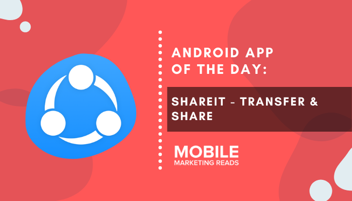 Best Android Apps Shareit Transfer Share Mobile Marketing Reads - roblox free android app appbrain