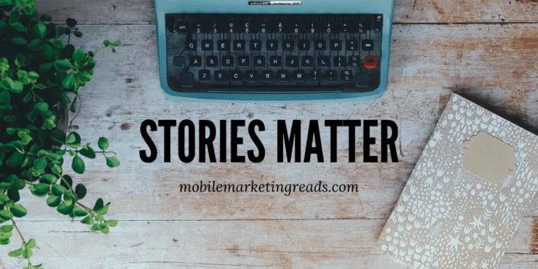 storytelling-in-content-marketing – mobile marketing reads