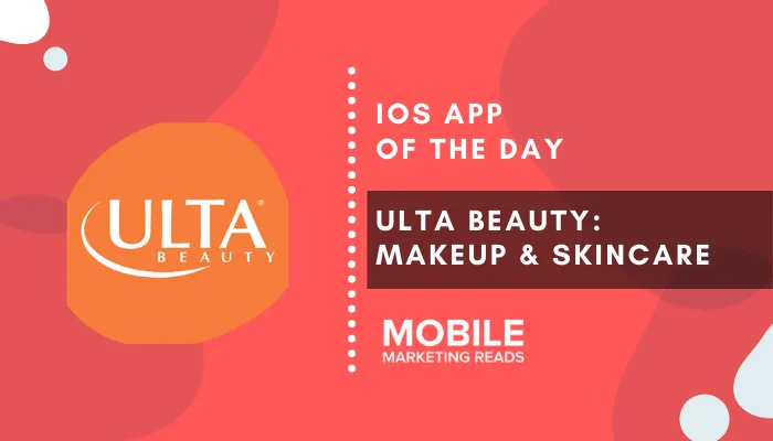 ulta-beauty-shopping-app – mobile marketing reads