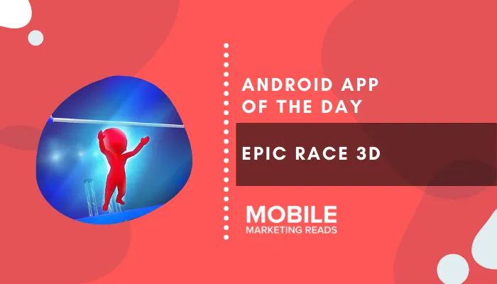 epic-race-3d-cover – mobile marketing reads