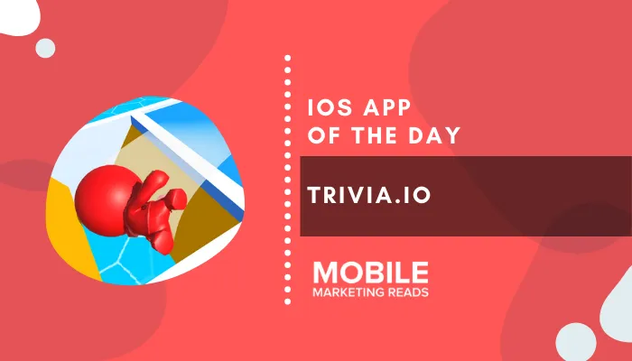 trivia.io-app-review – mobile marketing reads
