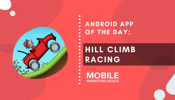 hill-climb-racing-app-review – mobile marketing reads