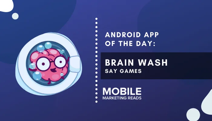 brain-wash-android-game-guide – mobile marketing reads