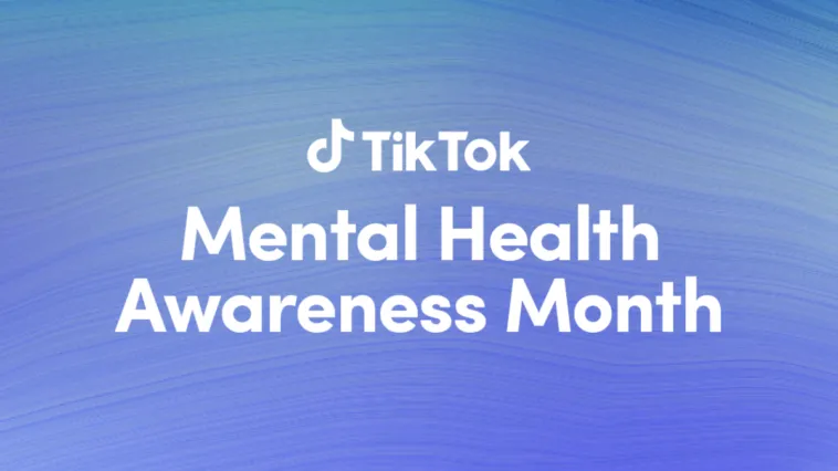 tiktok-mental-health-awareness-month – mobile marketing reads