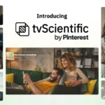 Promotional collage for tvScientific by Pinterest with people using devices and charts around a central logo, 'Introducing tvScientific by Pinterest'.