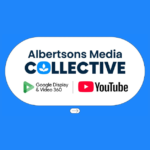 Albertsons Media Collective branding on a blue background with Google DV360 and YouTube logos.