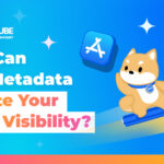 Gummicube banner with the headline 'How Can App Metadata Elevate Your App’s Visibility?' and a cartoon dog mascot beside app icons on a blue gradient background.