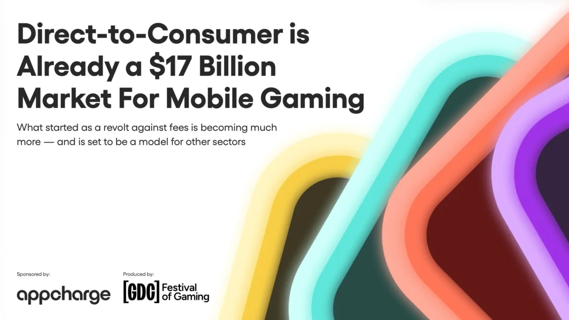 Direct-to-Consumer is Already a $17 Billion Market For Mobile Gaming headline with colorful abstract arcs on the right and sponsor logos at the bottom.
