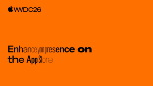 Apple WWDC26 banner: orange background with bold text 'Enhance your presence on the App Store' and the Apple logo at top left
