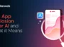 Banner for an article: 'The App Explosion After AI and What it Means' with app icons on a gradient background.