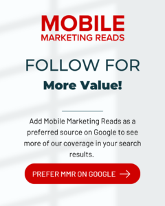 Promo poster for Mobile Marketing Reads urging viewers to follow for more value and set MMR as a preferred source on Google, with a red rounded CTA button reading 'PREFER MMR ON GOOGLE'.