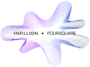 Abstract purple wave graphic with the words INFILLION + FOURSQUARE on a white oval.